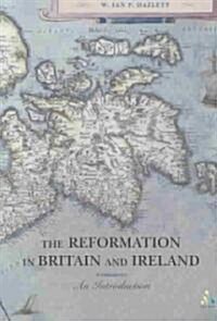 The Reformation in Britain and Ireland : An Introduction (Paperback)