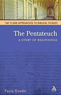 The Pentateuch : A Story of Beginnings (Paperback)