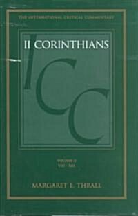 The Second Epistle to the Corinthians : Volume 2: 8-13 (Hardcover)