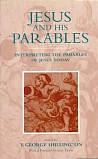 Jesus and His Parables (Paperback)