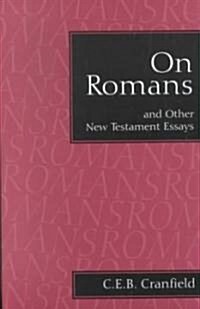 On Romans : And Other New Testament Essays (Paperback)