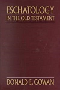 Eschatology in the Old Testament (Paperback, 2 ed)