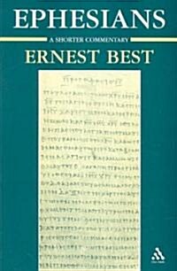 Ephesians : A Shorter Commentary (Paperback)