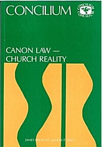 Concilium 185: Canon Law - Church Reality (Paperback)