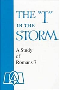 The I in the Storm (Paperback)