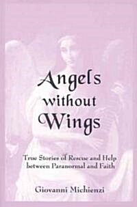 Angels Without Wings (Paperback)