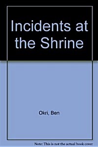 Incidents at the Shrine (Hardcover)