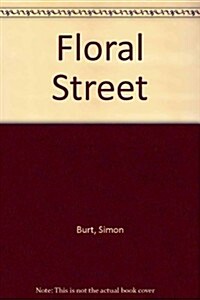 Floral Street (Paperback)