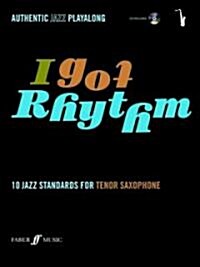 I Got Rhythm : (Tenor Saxophone) (Paperback)