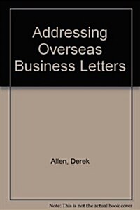 Addressing Overseas Business Letters (Paperback)