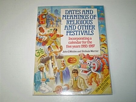 Dates and Meanings of Religious and Other Festivals (Paperback)