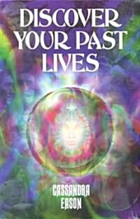 Discover Your Past Lives (Paperback)