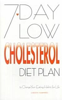 7-day Low Cholesterol Diet Plan (Paperback)