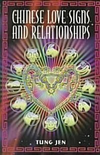 Chinese Love Signs and Relationships (Paperback)