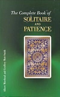 The Complete Book of Solitaire and Patience Games (Paperback, Revised ed)