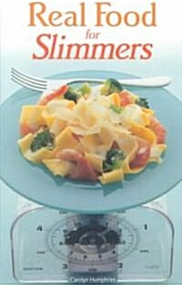 Real Food for Slimmers (Paperback)