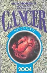 Old Moores Horoscope: Cancer 2004 (Paperback, 2004)