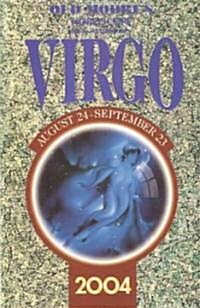 Old Moores Horoscope: Virgo 2004 (Paperback, 2004)