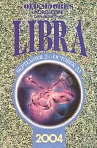 Old Moores Horoscope: Libra 2004 (Paperback, 2004)