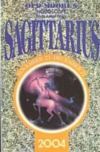 Old Moores Horoscope: Sagittarius 2004 (Paperback, 2004)