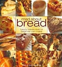 Mad about Bread (Paperback)