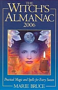 The Witchs Almanac 2006 (Paperback)