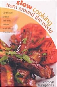 Slow Cooking from Around the World (Paperback)