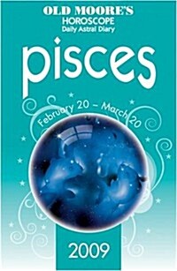 Old Moores Horoscope and Daily Astral Diaries : Pisces (Paperback)