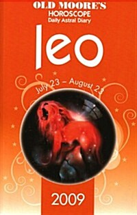Old Moores Horoscope and Daily Astral Diaries : Leo (Paperback)