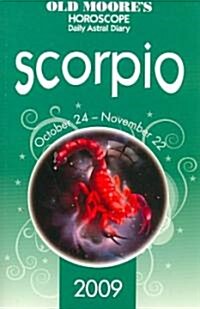 Old Moores Horoscope and Daily Astral Diaries : Scorpio (Paperback)