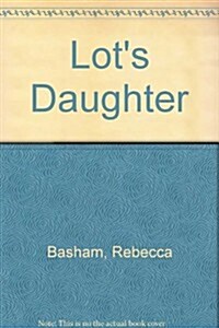 Lots Daughter (Paperback)