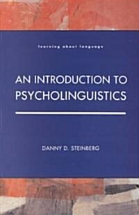 An Introduction to Psycholinguistics (Paperback)