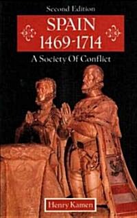 Spain, 1469-1714 (Paperback, 2nd, Subsequent)