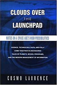 Clouds over the Launchpad (Hardcover)