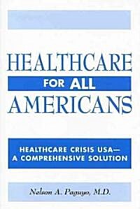 Healthcare for All Americans (Hardcover)