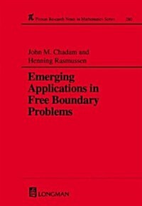 Emerging Applications in Free Boundary Problems (Paperback)