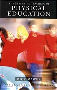 Effective Teaching of Physical Education (Paperback)