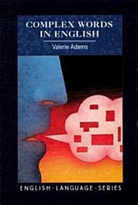 Complex Words in English (Paperback)