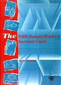 The Nhs Budget Holders Survival Guide (Paperback)