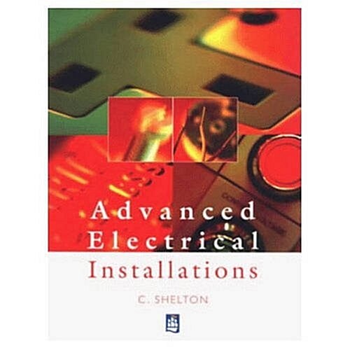 Advanced Electrical Installations (Paperback)