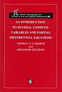 An Introduction to Several Complex Variables and Partial Differential Equations (Hardcover)