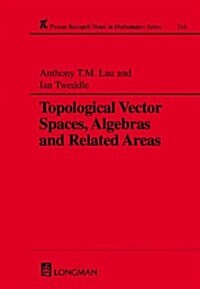 Topological Vector Spaces, Algebras and Related Areas (Hardcover)
