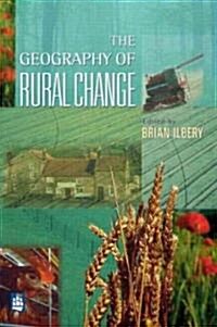 The Geography of Rural Change (Paperback)