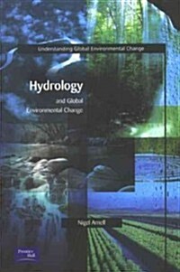 Hydrology and Global Environmental Change (Paperback)