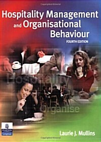 Hospitality Management and Organisational Behaviour (Paperback, 4 ed)