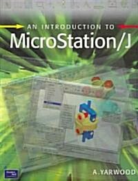 Introduction to Microstation/J (Paperback, Illustrated)