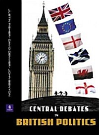 Central Debates in British Politics (Paperback)