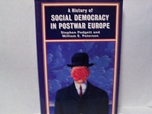 A History of Social Democracy in Postwar Europe (Paperback)