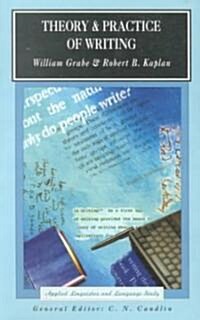 Theory and Practice of Writing : An Applied Linguistic Perspective (Paperback)