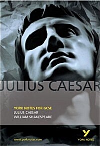 Julius Caesar: York Notes for GCSE (Paperback)
